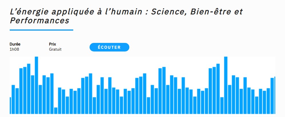 L&rsquo;énergie appliquée à l’humain : Science, Bien-être et Performances